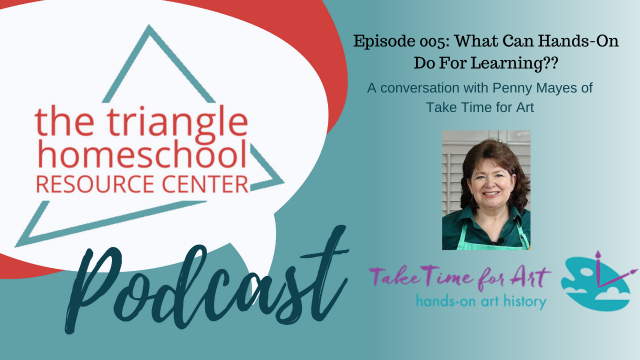 Take Time for Art on The Triangle Homeschool Resources Podcast