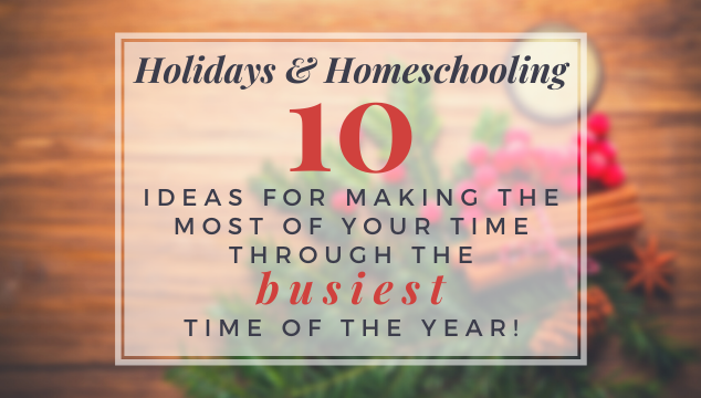 homeschooling help for the holidays