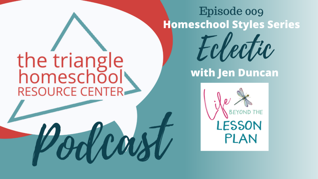 What is Eclectic Homeschooling? With Jen Duncan